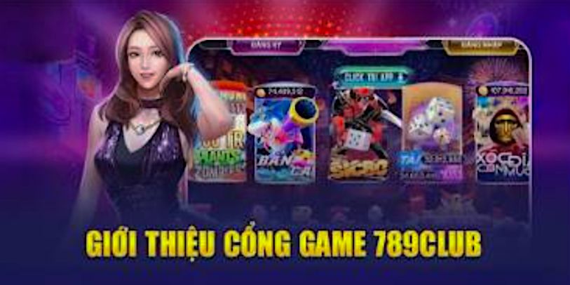 Giới thiệu nhà cái 789Club